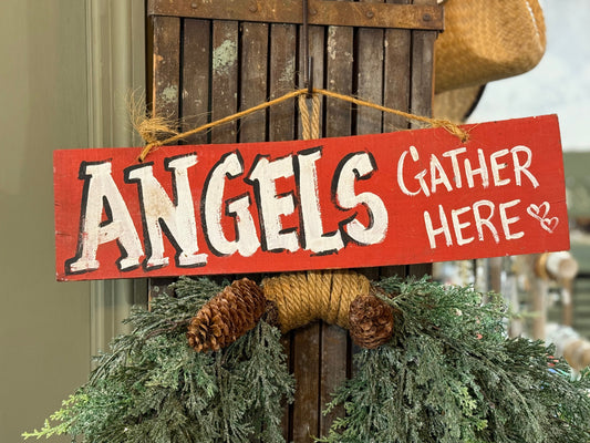 Angels Gather Here Wooden Sign