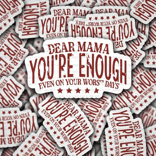 Dear mama sticker