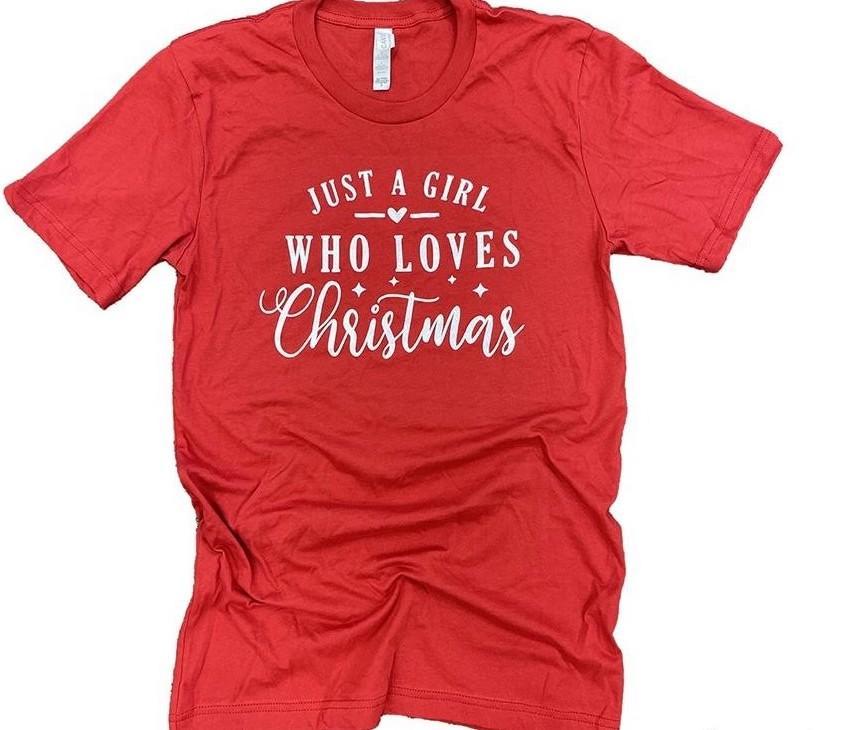 Just a Girl Who Loves Christmas Red Holiday Tee Judson & Co.