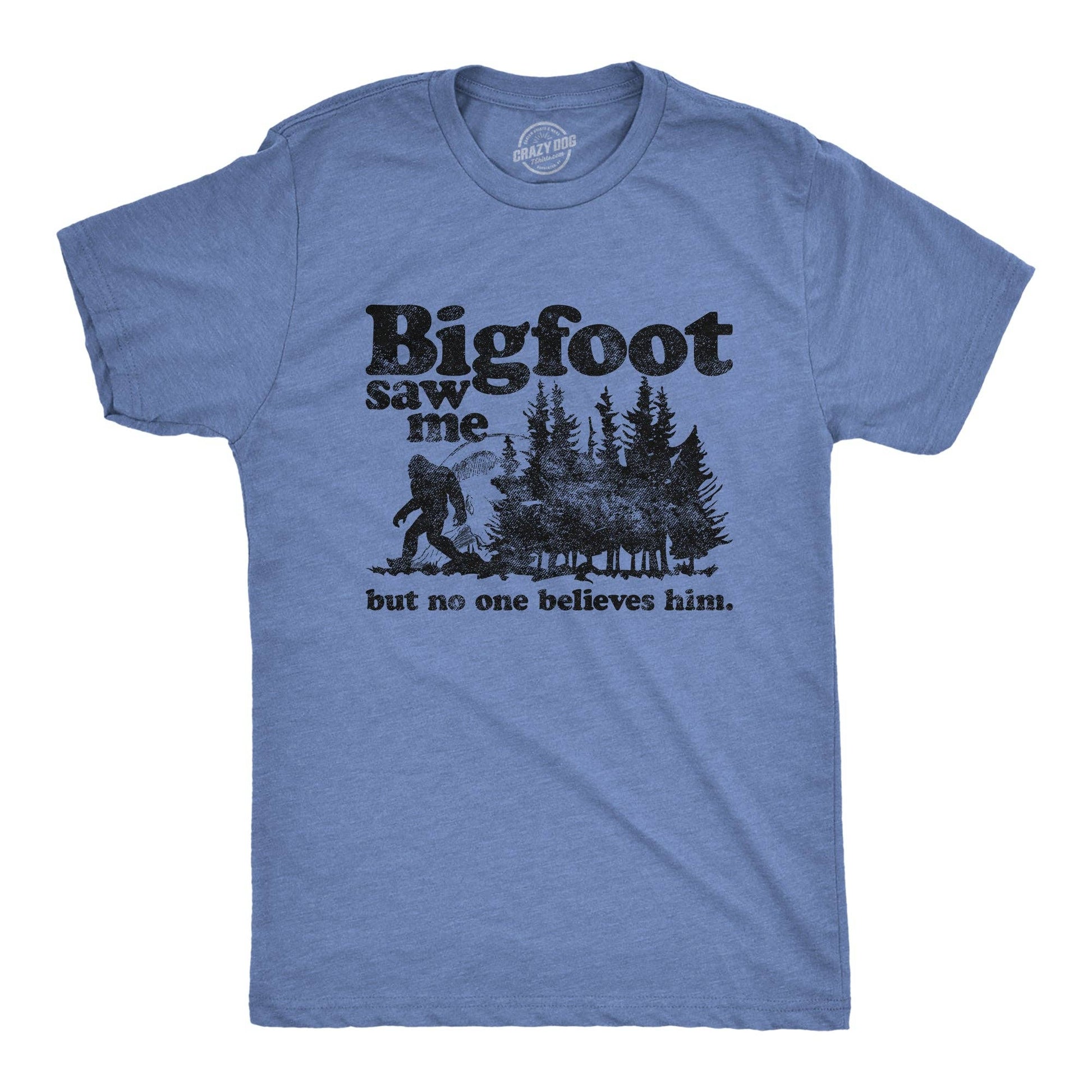 Bigfoot Saw Me Men's T Shirt: Heather Light Blue