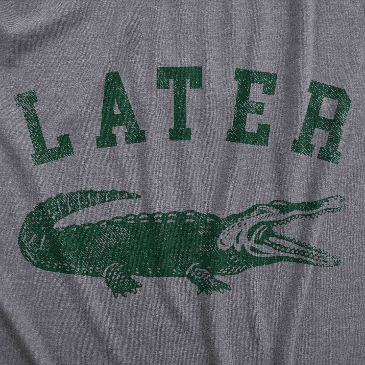 Later Alligator Men's T Shirt: Dark Heather Grey