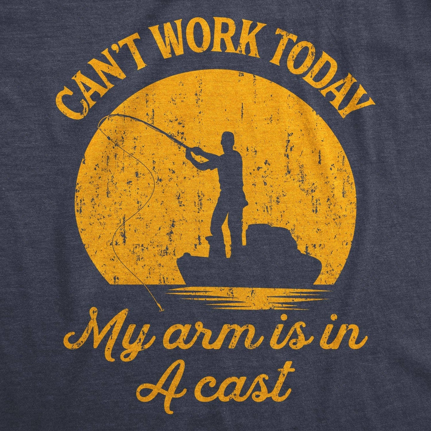 Can't Work Today My Arm Is In A Cast Men's T Shirt: Heather Navy