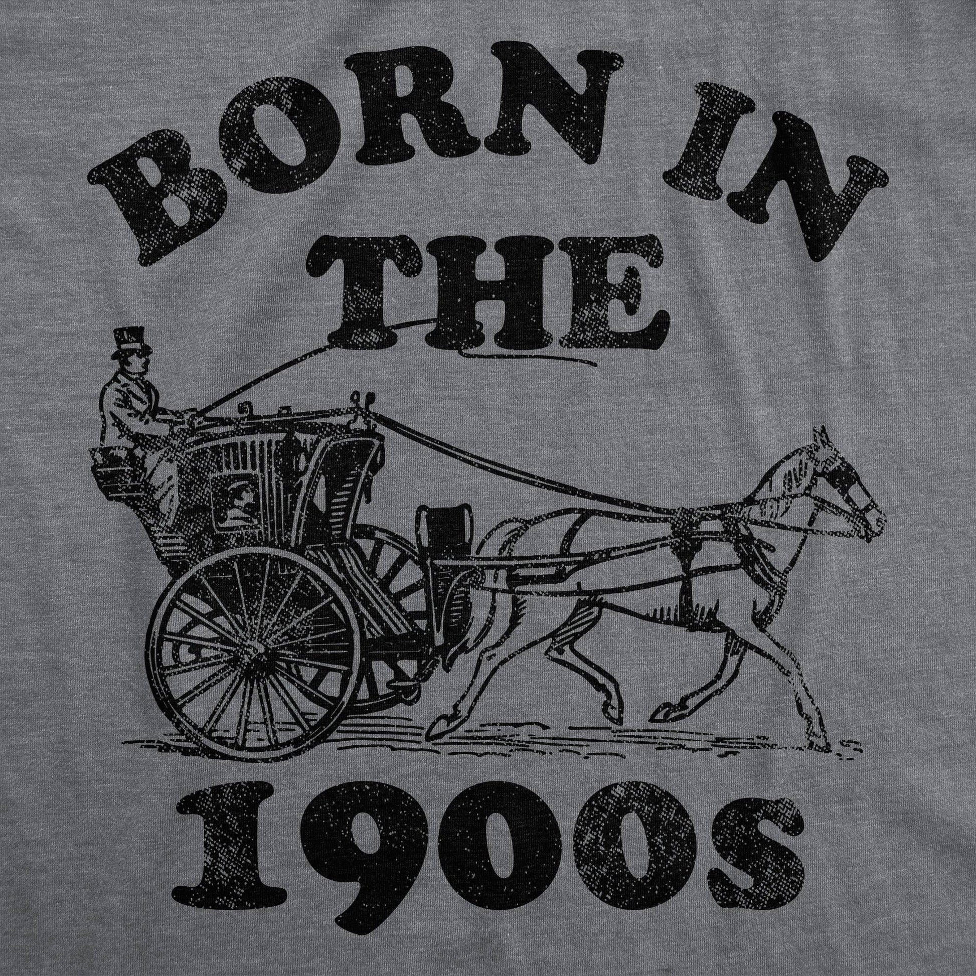 Born In The 1900s Men's T Shirt: Dark Heather Grey