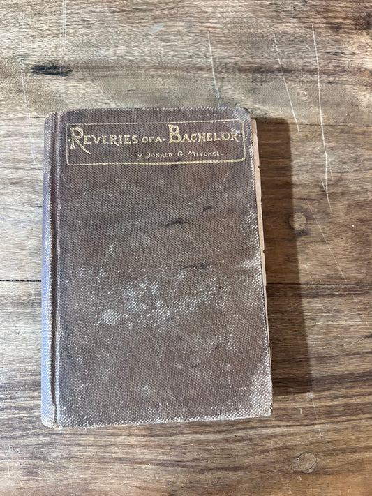 Reveries of a Bachelor by Donald Mitchell