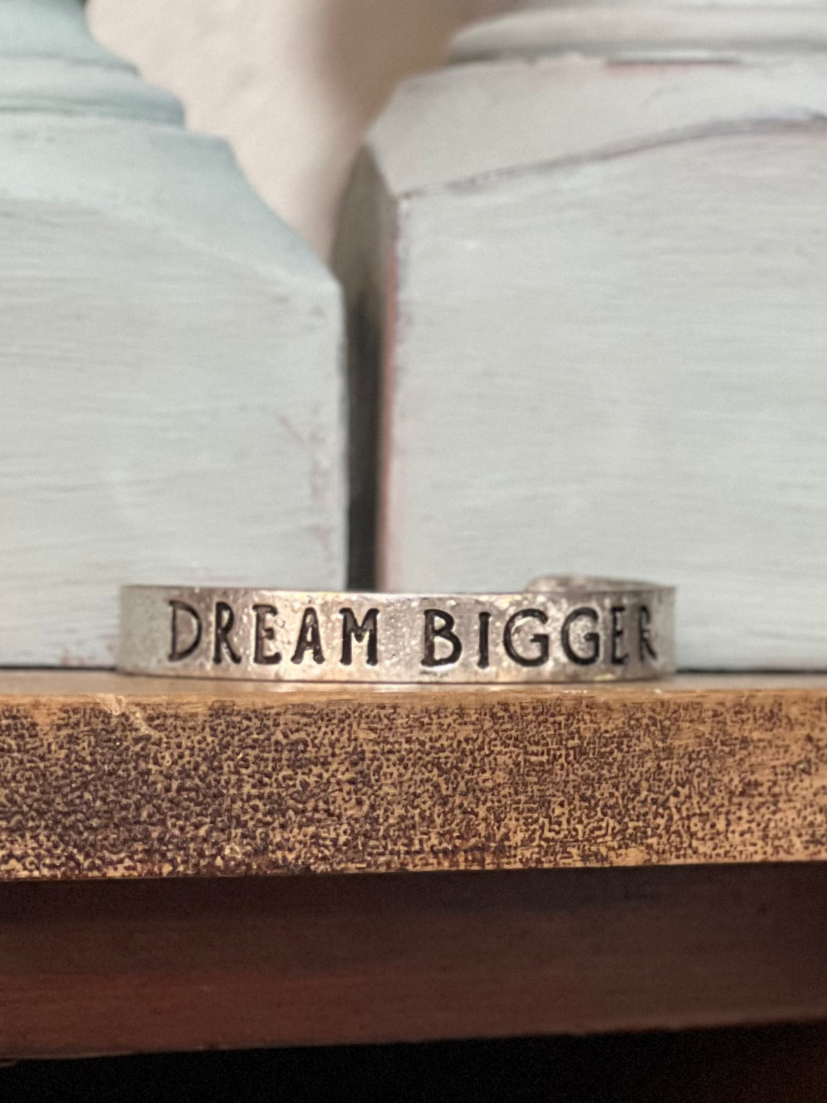 "Dream Bigger" Inspiring Engraved Cuff Bracelet