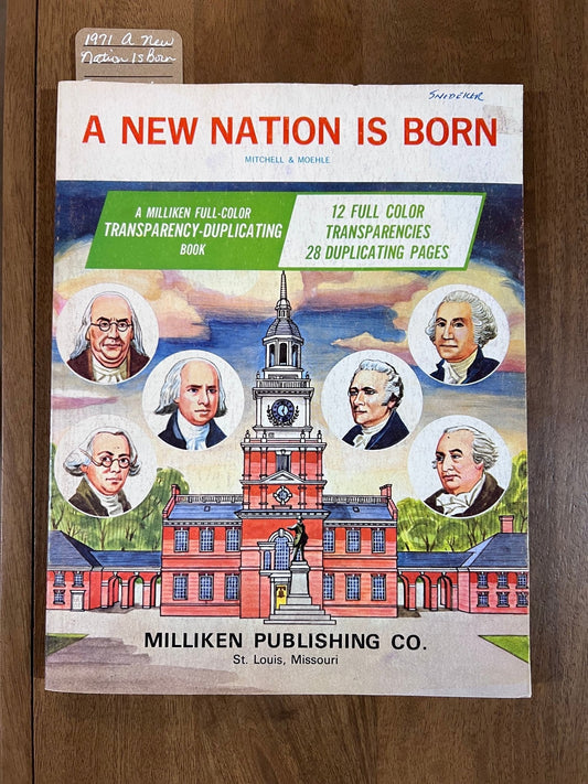 A New Nation is Born: Milliken Full-Color Transparency-Duplicating Book - The Mustard Seed Collection, The Seed