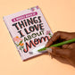 About Mom Fill in the Love® Journal 