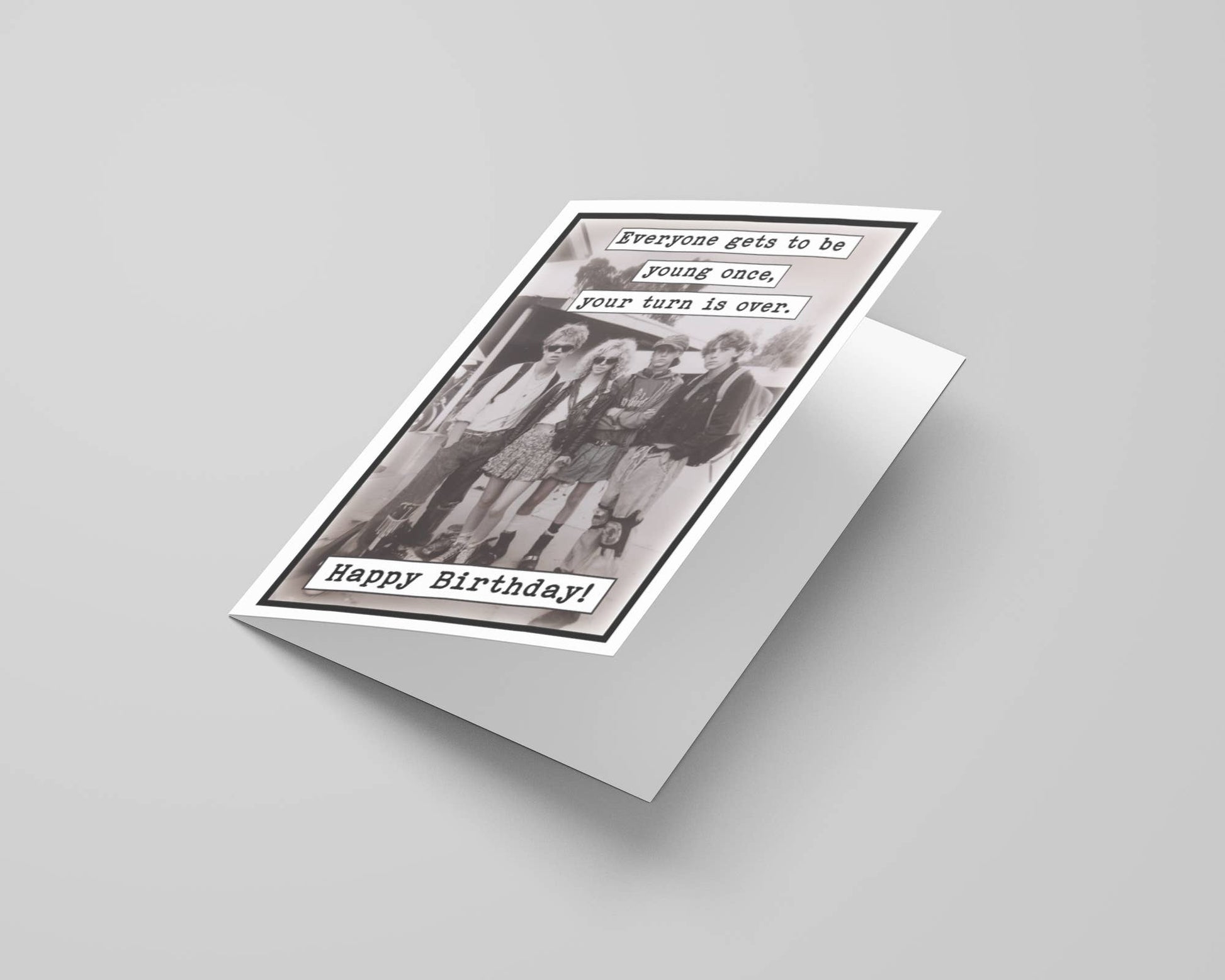 Birthday Cards: Everyone gets to be young once, your turn is over - The Mustard Seed Collection, The Seed