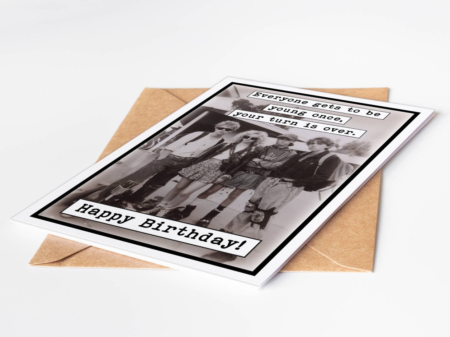 Birthday Cards: Everyone gets to be young once, your turn is over - The Mustard Seed Collection, The Seed