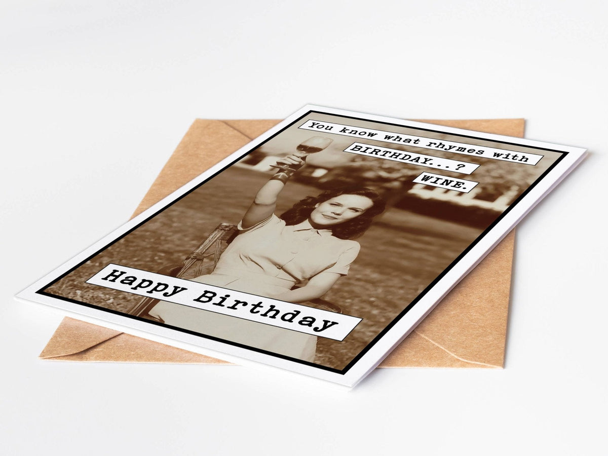 Birthday Cards: You know what rhymes with birthday? WINE - The Mustard Seed Collection, The Seed