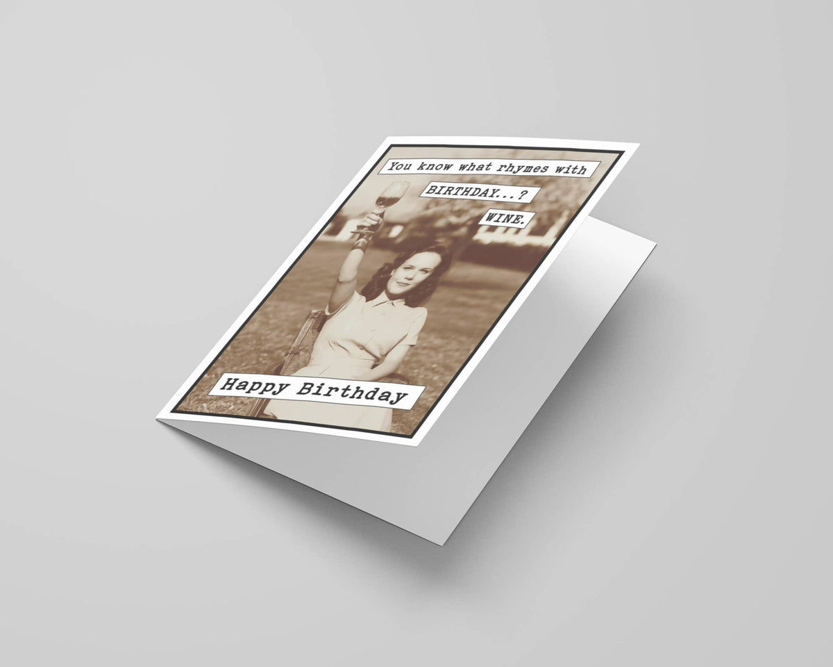 Birthday Cards: You know what rhymes with birthday? WINE - The Mustard Seed Collection, The Seed