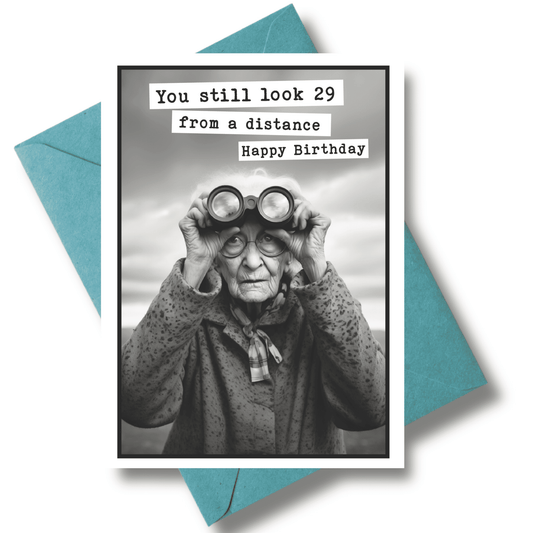 Birthday Cards: You still look 29 from a distance - The Mustard Seed Collection, The Seed