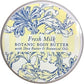 Botanic Body Butter Fresh Milk & Shea Butter 8oz - The Mustard Seed Collection, The Seed