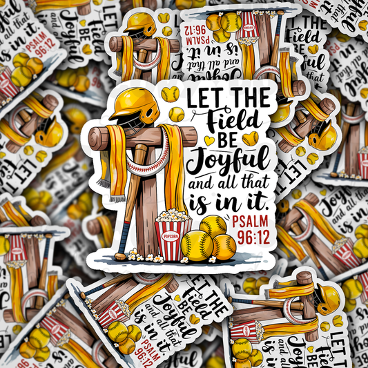 Let the field be joyful sticker: Default Title
