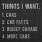 Car Things I Want Men's T Shirt: Heather Black