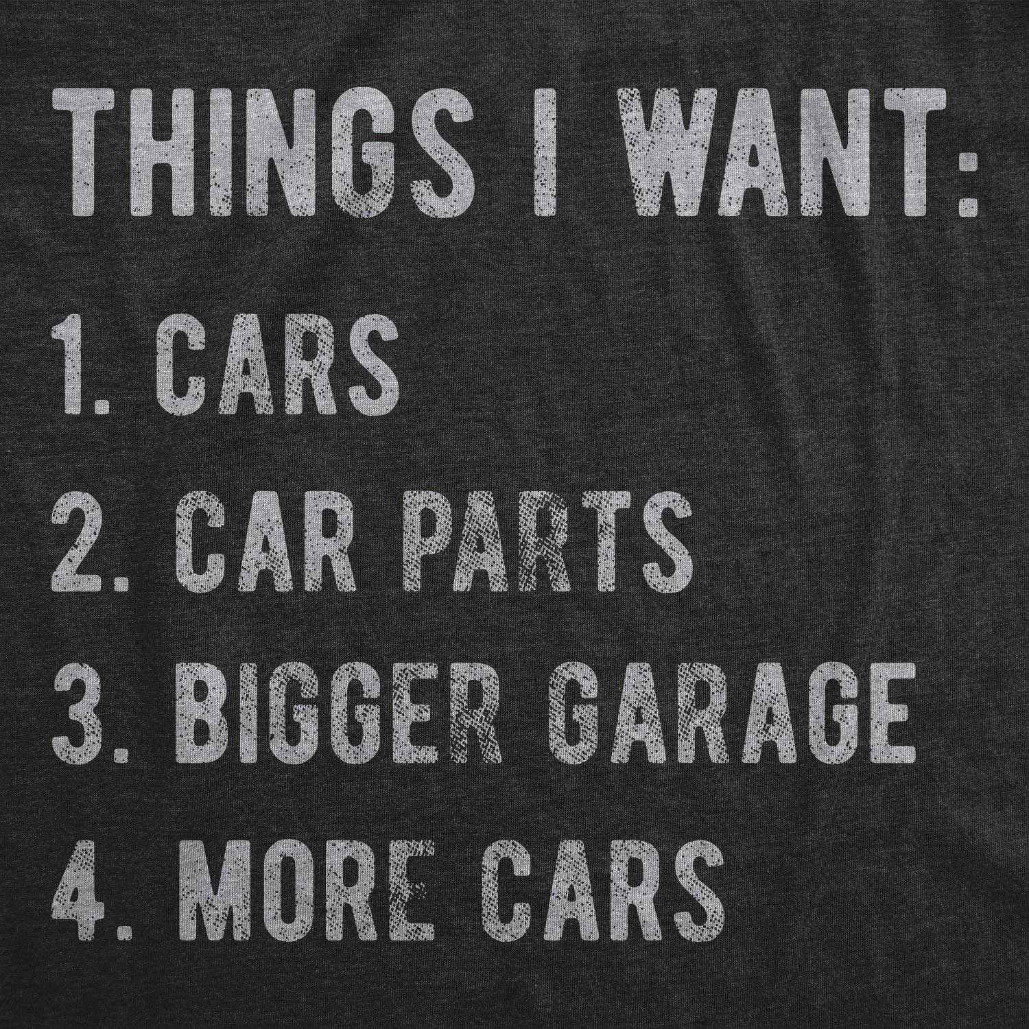 Car Things I Want Men's T Shirt: Heather Black