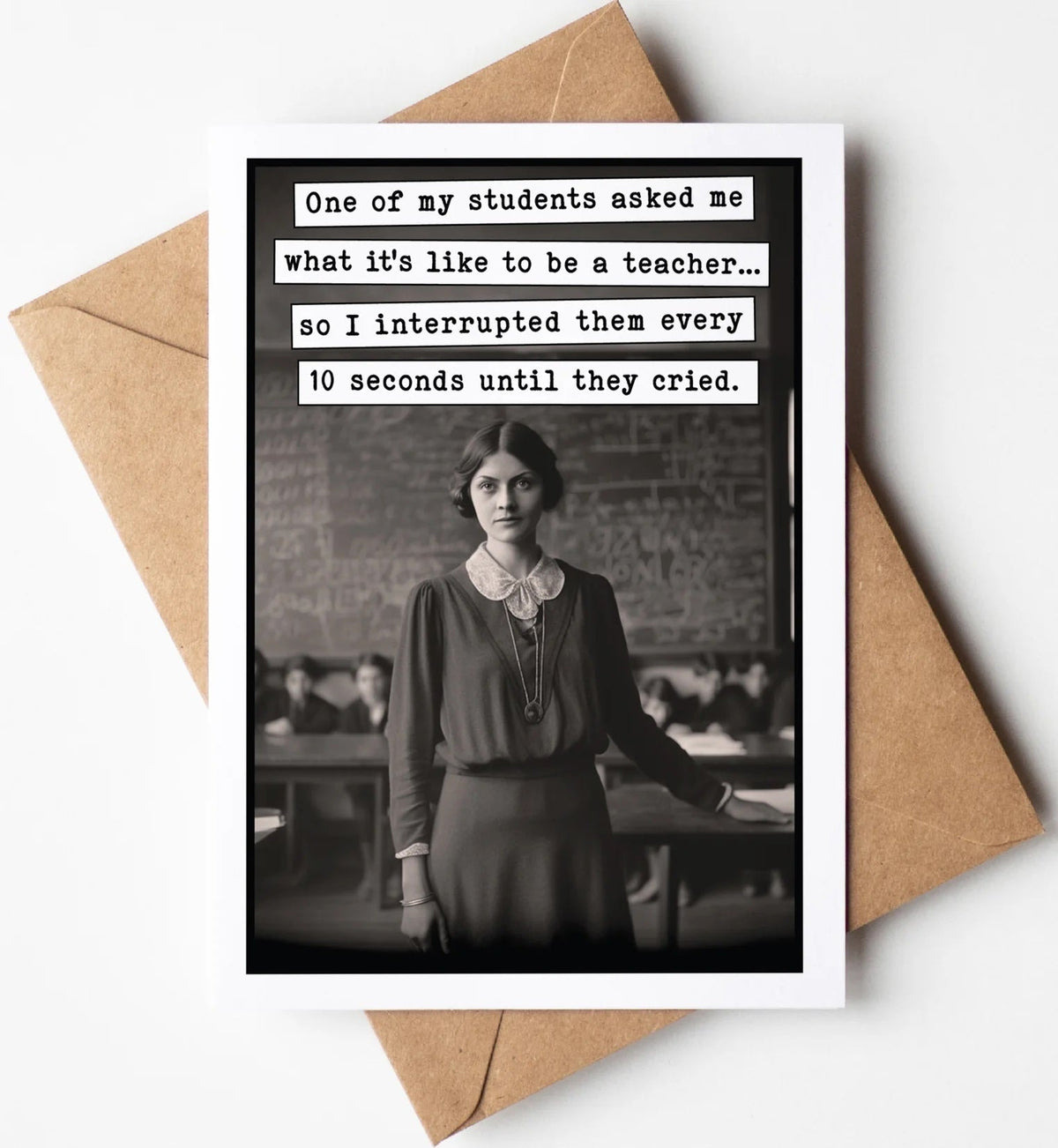 Funny Teacher Card: What it's like to be a teacher... 