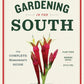 Gardening in the South: Trade Paperback 