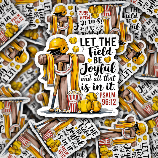 Let the field be joyful sticker: Default Title