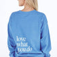 Love What You Do Crew Sweatshirt - The Mustard Seed Collection, The Seed