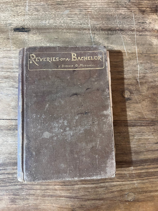 Reveries of a Bachelor by Donald Mitchell