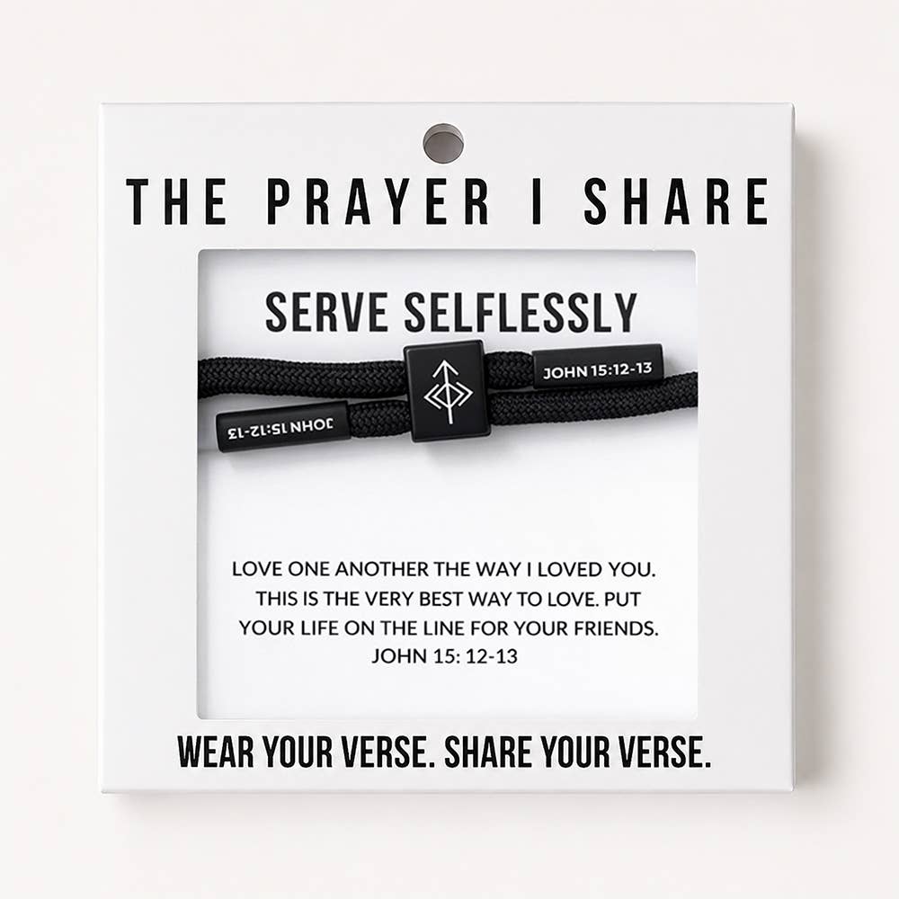 SERVE SELFLESSLY Christian Cord Bracelet, Military Gifts The Prayer I Share