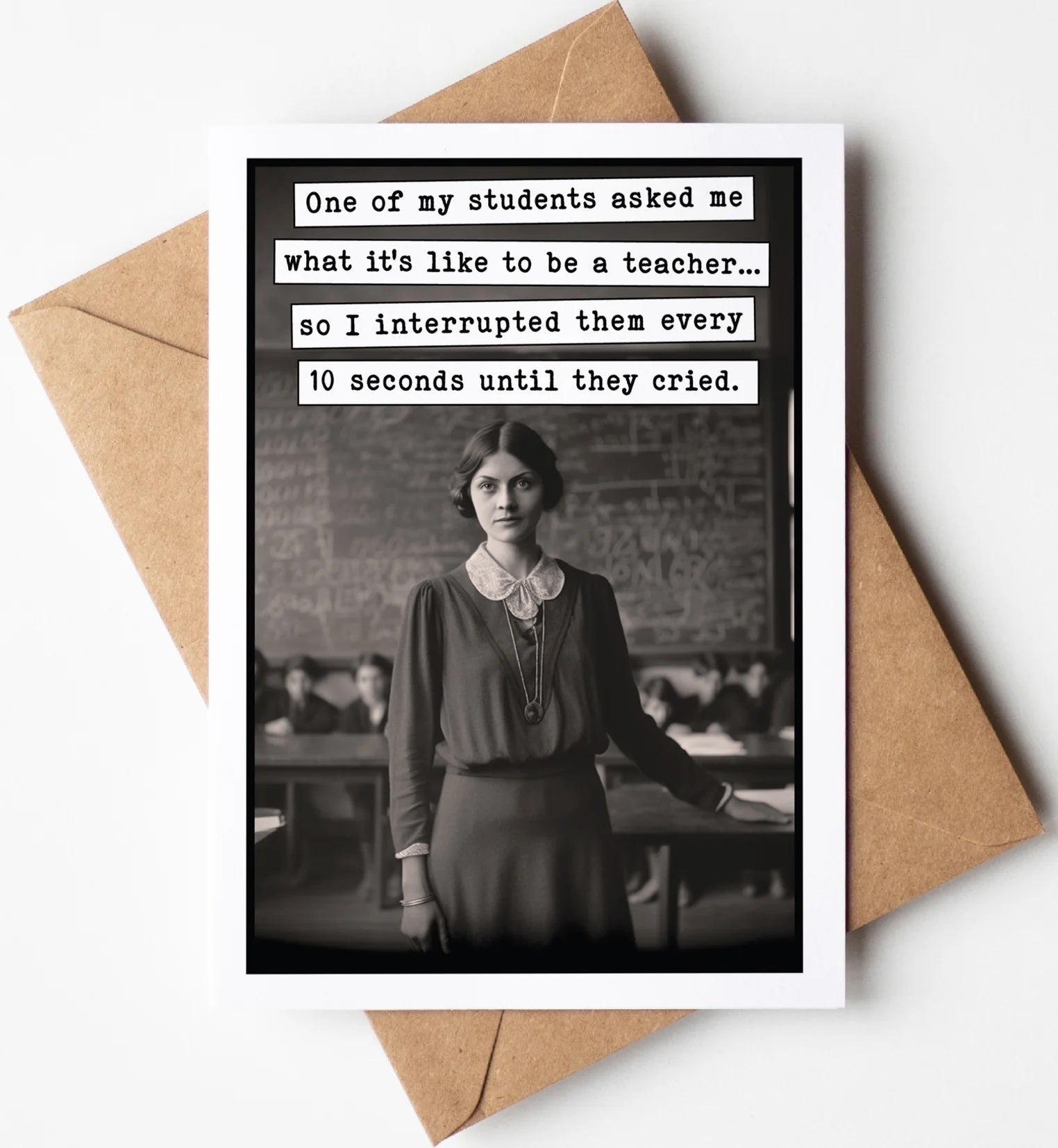 Funny Teacher Card: What it's like to be a teacher...