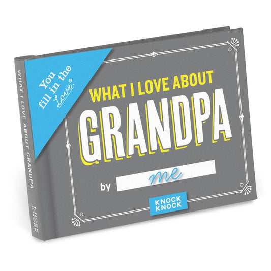 What I Love about Grandpa Fill in the Love® Book 